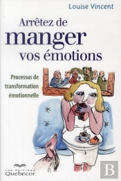 Arretez De Manger Vos Emotions
