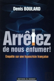 Arrêtez De Nous Enfumer !