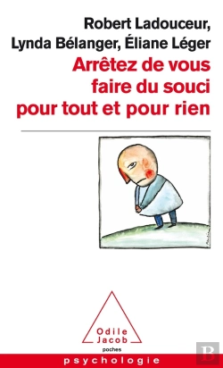 Bertrand.pt - Arrêtez De Vous Faire Du Souci Pour Tout Et Pour Rien