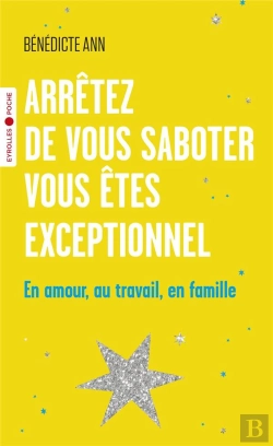 Bertrand.pt - Arrêtez De Vous Saboter, Vous Êtes Exceptionnel