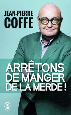 Bertrand.pt - Arrêtons De Manger De La Merde !
