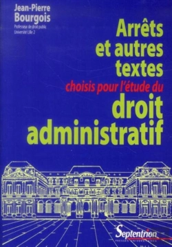 Bertrand.pt - Arrêts Et Autres Textes Choisis Pour L''Étude Du Droit Administratif