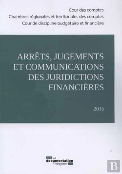 Bertrand.pt - Arrêts, Jugements Et Communications Des  Juridictions Financières 2015