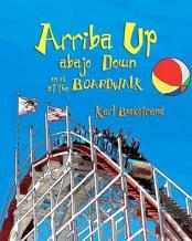 Arriba Up, Abajo Down At The Boardwalk
