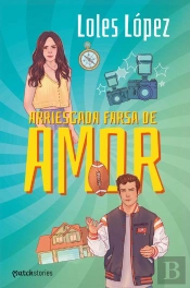 Arriesgada Farsa De Amor