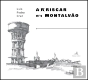 A(r)riscar em Montalvão