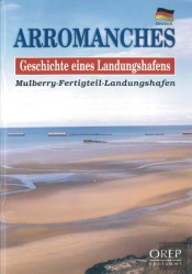 Arromanches, Geschichte Eines Landungshafens