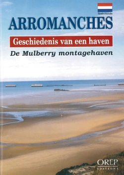 Bertrand.pt - Arromanches, Geschiedenis Van Een Haven