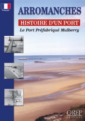 Arromanches, Histoire D'Un Port