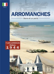 Arromanches, Storia Di Un Porto