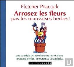 Bertrand.pt - Arrosez Les Fleurs, Pas Les Mauvaises Herbes !