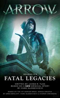 Bertrand.pt - Arrow: Fatal Legacies