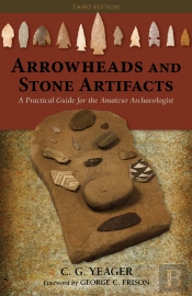 Arrowheads And Stone Artifacts