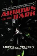Arrows In The Dark