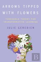 Arrows Tipped With Flowers