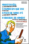 Arroz do Céu, O Mundo Em Que Vivi, A Fuga de Wang-Fô, A Odisseia de Homero