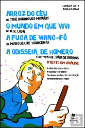 Arroz do Céu, O Mundo Em Que Vivi, A Fuga de Wang-Fô, A Odisseia de Homero