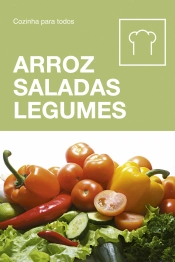 Arroz / Saladas / Legumes