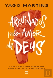 Arruinados Pelo Amor De Deus
