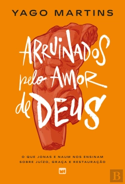 Bertrand.pt - Arruinados Pelo Amor De Deus