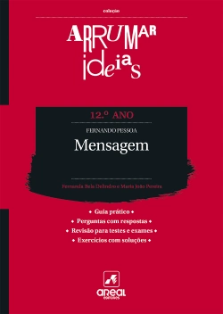 Bertrand.pt - Arrumar Ideias - Fernando Pessoa - Mensagem - 12.º Ano