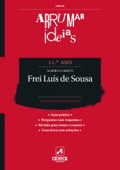 Arrumar Ideias - Frei Luís de Sousa - Almeida Garrett - 11.º Ano
