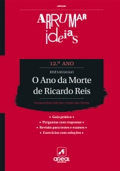 Arrumar Ideias - O Ano da Morte de Ricardo Reis - José Saramago - 12.º Ano