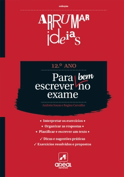 Bertrand.pt - Arrumar Ideias - Para escrever bem no exame