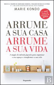 Arrume a Sua Casa, Arrume a Sua Vida