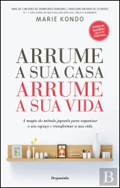 Arrume a Sua Casa, Arrume a Sua Vida