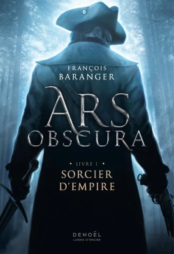 Bertrand.pt - Ars Obscura Tome 1 : Sorcier D'Empire