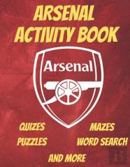 Arsenal Activity Book