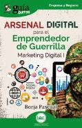 Arsenal Digital Para El Emprendedor De Guerrilla
