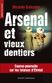 Arsenal Et Vieux Dentiers