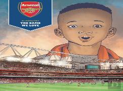 Arsenal Fc: The Game We Love