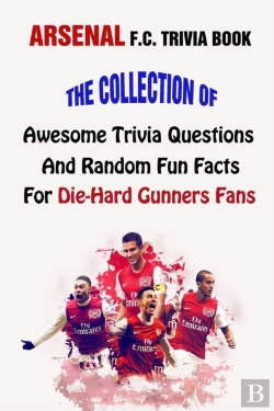 Bertrand.pt - Arsenal F.C. Trivia Book