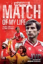 Arsenal Match Of My Life