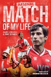 Arsenal Match Of My Life