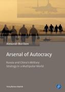 Arsenal Of Autocracy