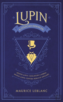 Bertrand.pt - Arsène Lupin: A Coleção Essencial - Volume 1