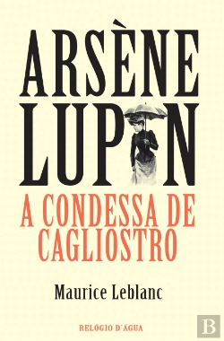 Bertrand.pt - Arsène Lupin - A Condessa de Cagliostro
