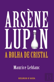 Arsène Lupin - A Rolha de Cristal