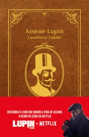 Arsène Lupin, Cavalheiro Ladrão