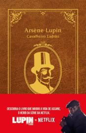 Arsène Lupin, Cavalheiro Ladrão