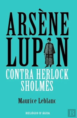 Bertrand.pt - Arsène Lupin Contra Herlock Sholmès