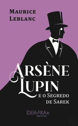 Bertrand.pt - Arsène Lupin e o Segredo de Sarek