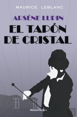 Bertrand.pt - Arsène Lupin - El Tapón De Cristal