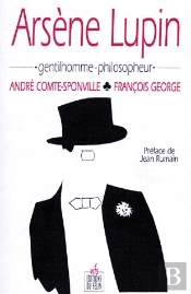 Arsène Lupin, Gentilhomme-Philosopheur
