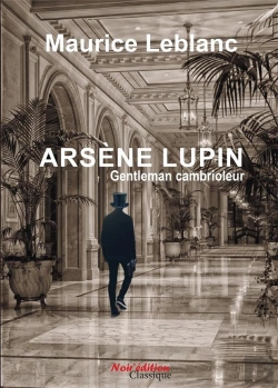 Bertrand.pt - Arsene Lupin, Gentleman Cambrioleur  De Maurice Leblanc