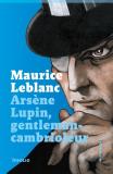 Arsène Lupin, Gentleman-Cambrioleur